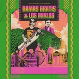 Damas Gratis & Los Mirlos - Cumbia Explosion Tour 2025 Friday 29 August 2025 Damas Gratis & Los Mirlos - Cumbia Explosion Tour 2025 Friday 29 August 2025