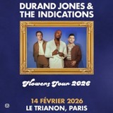 Durand Jones and The Indications - Flowers Saturday 14 February 2026