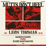 Leon Thomas - Mutts Don't Heel Tour Sunday 22 March 2026