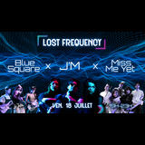 Lost Frequency : J'm X Blue Square X Miss Me Yet Friday 18 July 2025 Lost Frequency : J'm X Blue Square X Miss Me Yet Friday 18 July 2025