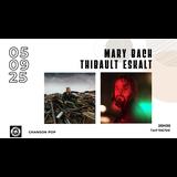 Thibault Eskalt X Mary Bach Friday 5 September 2025 Thibault Eskalt X Mary Bach Friday 5 September 2025