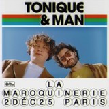 Tonique & Man Tuesday 2 December 2025