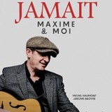 Yves Jamait - Maxime et Moi - Tournée Saturday 10 January 2026