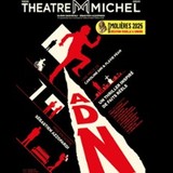ADN - Théâtre Michel, Paris From Thursday 17 July to Wednesday 23 July 2025 ADN - Théâtre Michel, Paris From Thursday 17 July to Wednesday 23 July 2025