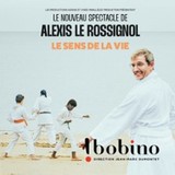 Alexis Le Rossignol - Le Sens de la Vie - Bobino, Paris Monday 1 and Tuesday 2 December 2025