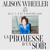 Alison Wheeler - La Promesse d'un Soir - Le Grand Rex, Paris Tuesday 6 and Wednesday 7 January 2026 Alison Wheeler - La Promesse d'un Soir - Le Grand Rex, Paris Tuesday 6 and Wednesday 7 January 2026