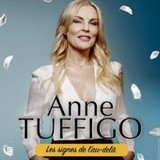 Anne Tuffigo - Les Signes de l'Au-delà, Tournée Tuesday 19 May 2026