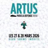 Artus - One Man Show - Deux Shows Inédits Friday 27 and Saturday 28 March 2026 Artus - One Man Show - Deux Shows Inédits Friday 27 and Saturday 28 March 2026