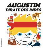 Augustin Pirate des Indes - Lucernaire, Paris Saturday 19 July 2025