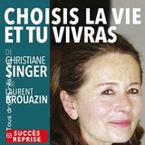 Choisis la Vie et tu Vivras de Christiane Singer, théâtre de l'Essaïon, Paris Thursday 12 and Friday 13 March 2026