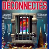 Déconnectés - Théâtre La Boussole, Paris Thursday 17 and Friday 18 July 2025 Déconnectés - Théâtre La Boussole, Paris Thursday 17 and Friday 18 July 2025