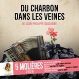 Du Charbon dans les Veines - Théâtre du Palais Royal, Paris Saturday 6 and Sunday 7 September 2025
