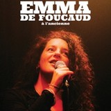 Emma de Foucaud - A l'Ancienne - Le Solo, Paris Tuesday 30 and Wednesday 22 October 2025 Emma de Foucaud - A l'Ancienne - Le Solo, Paris Tuesday 30 and Wednesday 22 October 2025