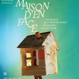 La Marche Bleue 'Maison d'en face' par Léo Walk - 13e Art, Paris Wednesday 8 and Thursday 9 October 2025