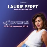 Laurie Peret - A bientôt Quelque Part - L'Olympia, Paris Saturday 29 and Sunday 30 November 2025