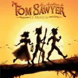 Les Aventures de Tom Sawyer - Le Musical - 13e Art, Paris Saturday 11 and Sunday 12 October 2025