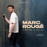 Marc Rougé a Quitté le Groupe - Théâtre du Marais, Paris Wednesday 24 and Thursday 25 September 2025 Marc Rougé a Quitté le Groupe - Théâtre du Marais, Paris Wednesday 24 and Thursday 25 September 2025