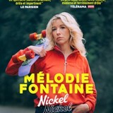 Mélodie Fontaine - Nickel Nickel - Le Point Virgule, Paris Friday 5 and Saturday 6 September 2025