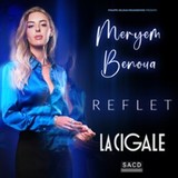 Meryem Benoua, Reflet - La Cigale, Paris Monday 2 and Tuesday 3 February 2026