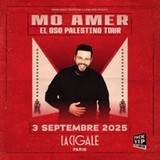 Mo Amer - El Oso Palestino - La Cigale, Paris Wednesday 3 September 2025