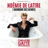 Noémie De Lattre - L'Harmonie des Genres - Théâtre de la Gaîté Montparnasse, Paris Wednesday 5 and Friday 21 November 2025