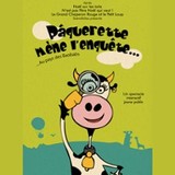 Paquerette Mène l'Enquête Thursday 17 and Saturday 19 July 2025 Paquerette Mène l'Enquête Thursday 17 and Saturday 19 July 2025