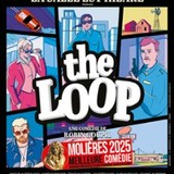 The Loop - Théâtre Montparnasse, Paris Tuesday 2 and Wednesday 3 September 2025